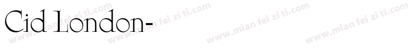 Cid London字体转换